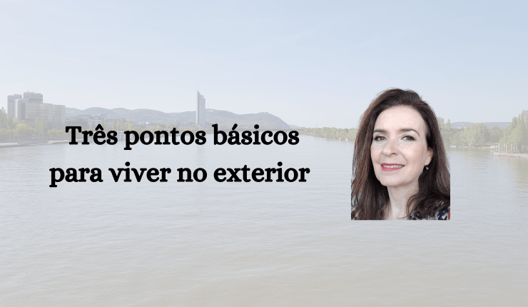 Três pontos para viver no exterior