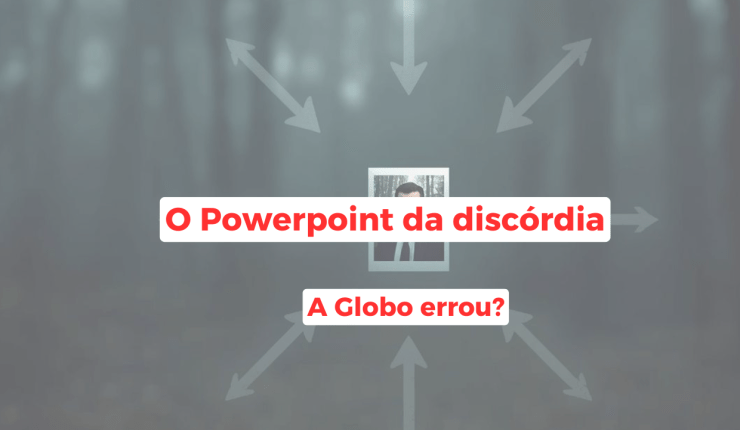O Powerpoint da discórdia: a Globo&nbsp;errou?